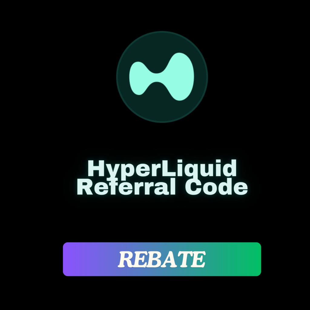 Hyperliquid Referral Code (REBATE) Unlock 10% Discount On Trading Fee | Hyperliquid Referral Code
