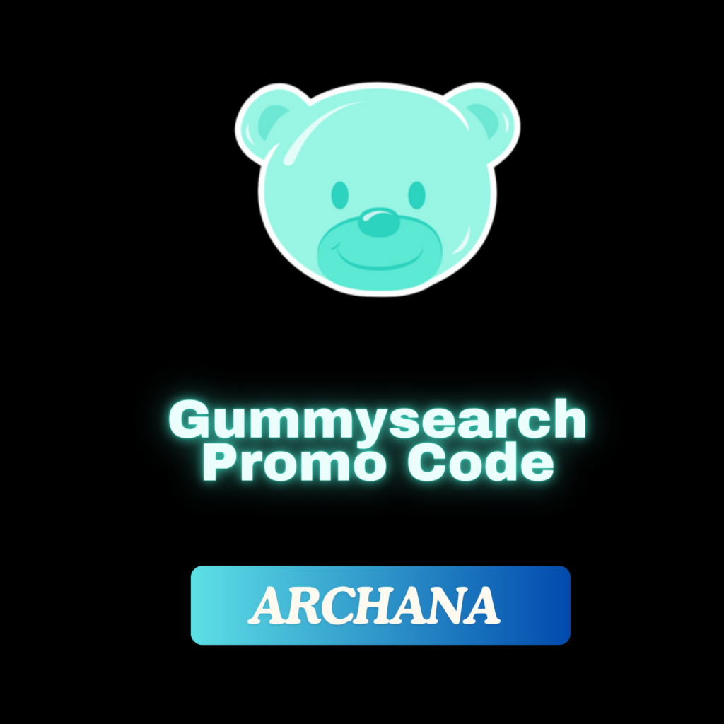 Gummysearch Promo Code (ARCHANA) Exclusive 10% Off on All Plans | Gummysearch Discount Code