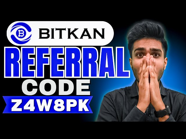 Bitkan Referral Code