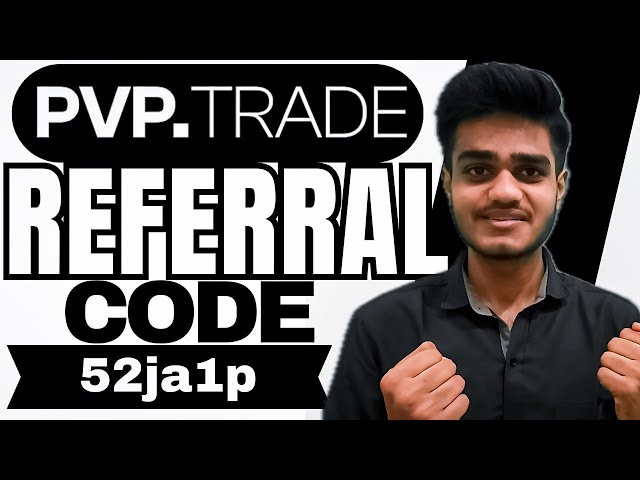 Pvp Trade Referral Code