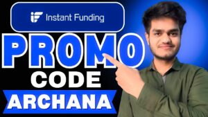 InstantFunding Promo Code "ARCHANA" - Save 20% Off On Trading Fees