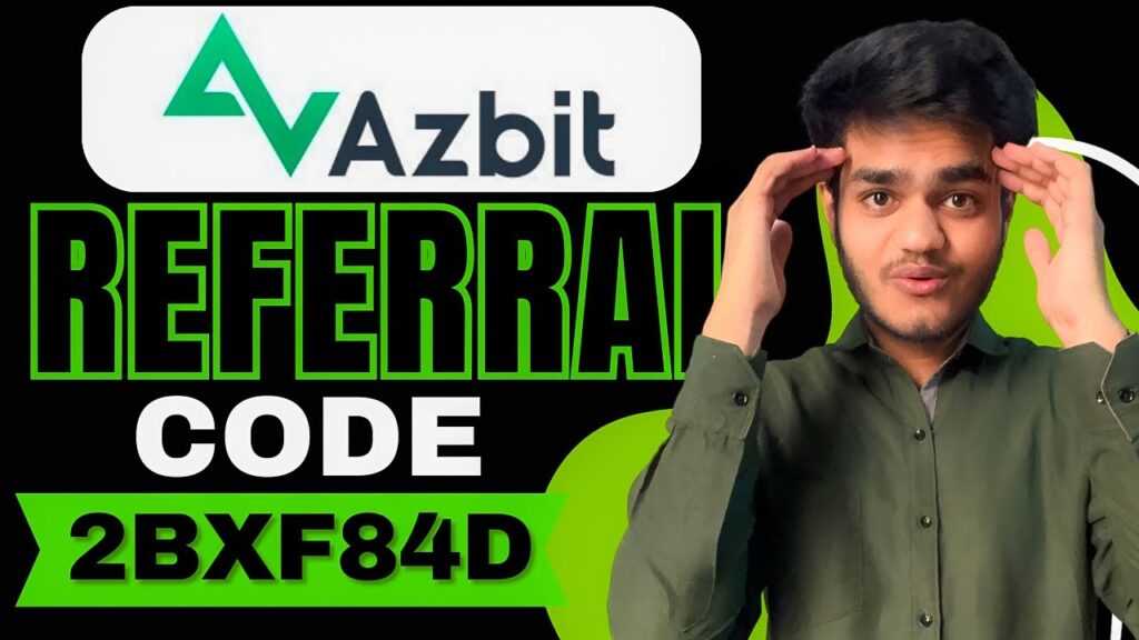 Azbit Referral Code "2BXF84D" – Get 20% Off Trading Fees & Exclusive Rewards